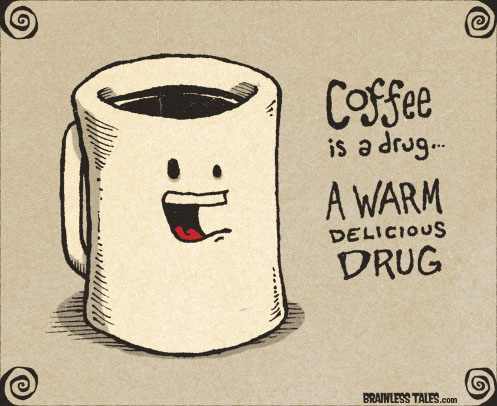 El Café, la mejor droga mañanera El Café, la mejor droga mañanera