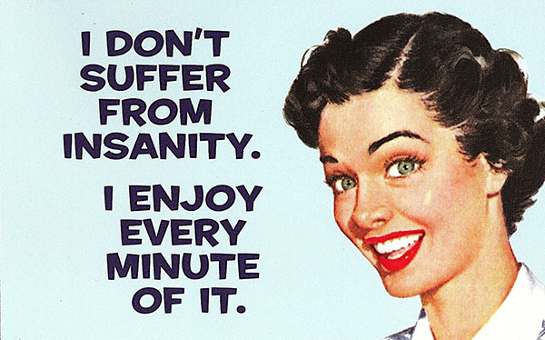 Insanity Insanity