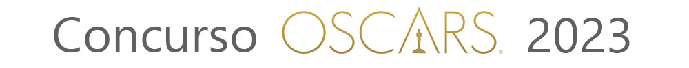 Concurso Oscars 2023
