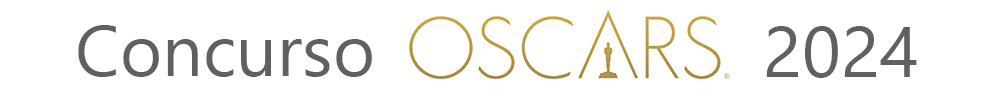 Concurso Oscars 2024